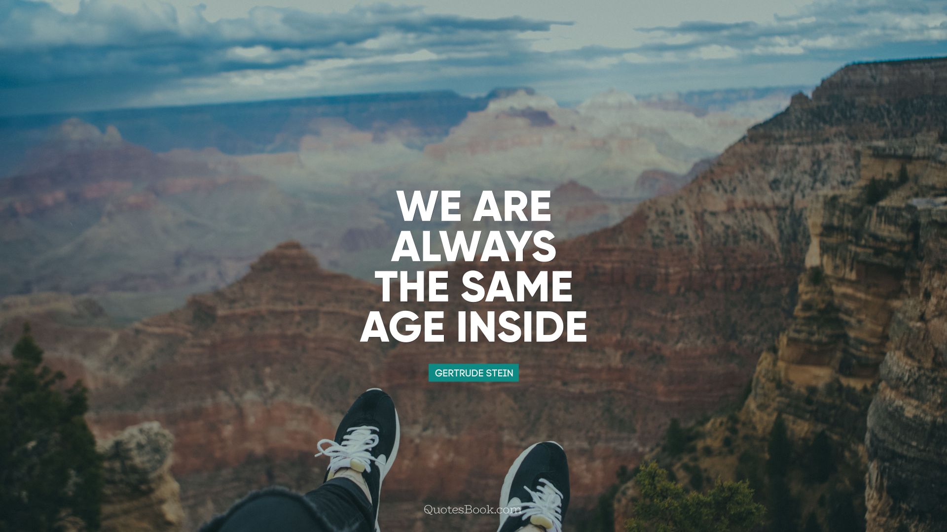 We are always the same age inside