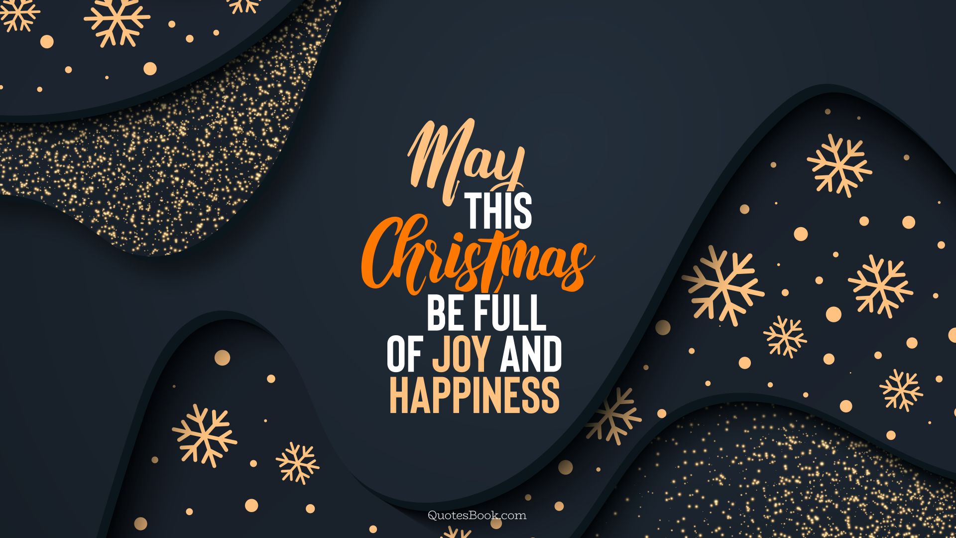 May this Christmas be full of joy and happiness. - Quote by QuotesBook