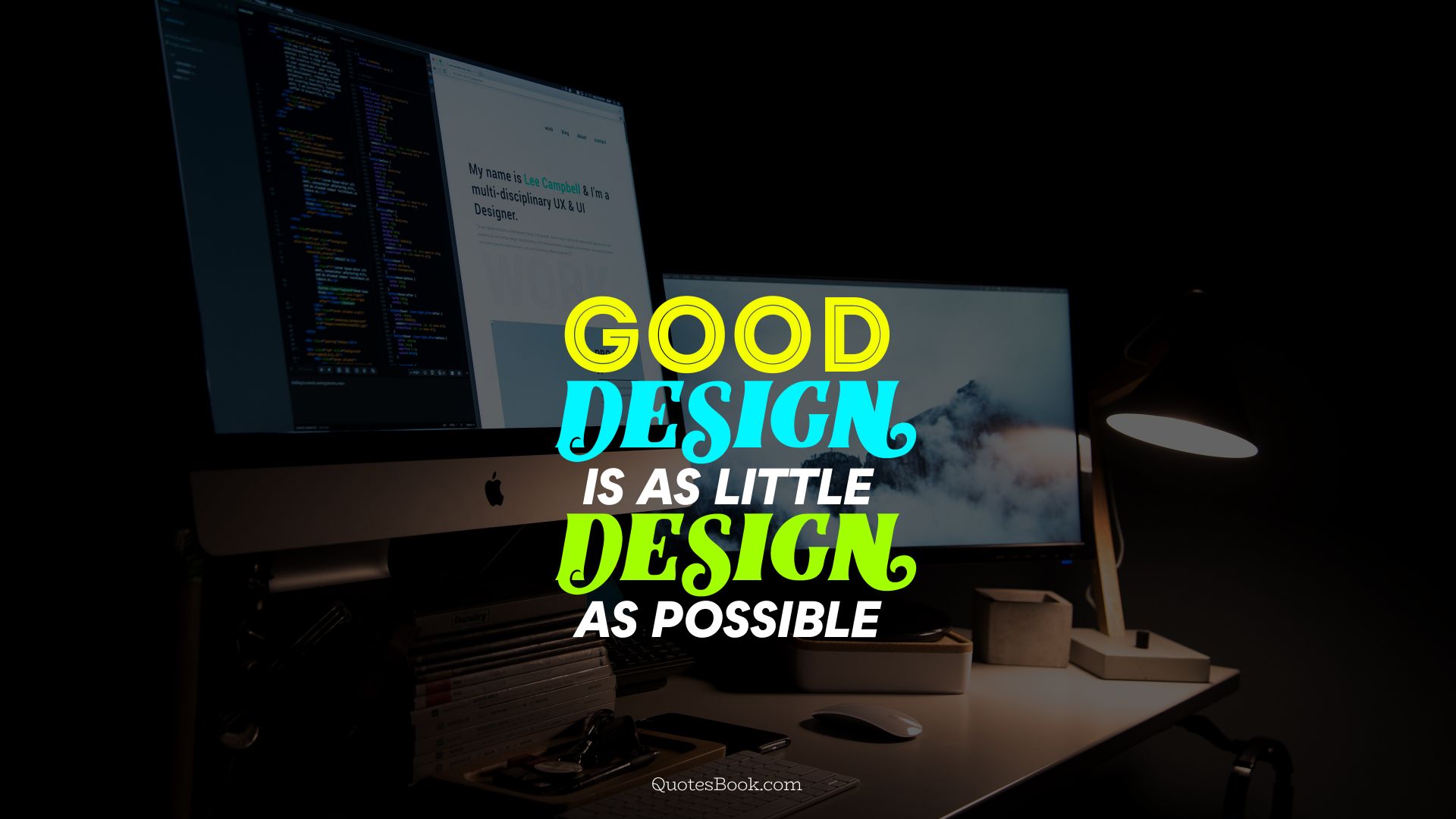 Good design is as little design as possible