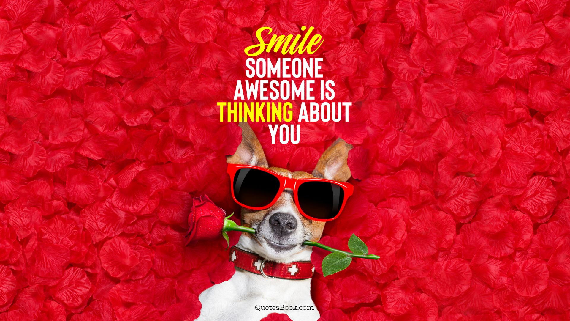 Smile someone awesome is thinking about you