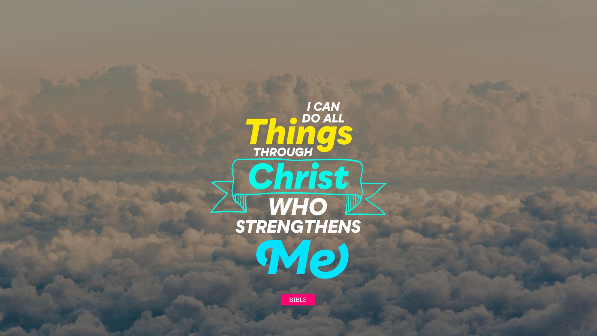 I can do all things through christ who strengthens me