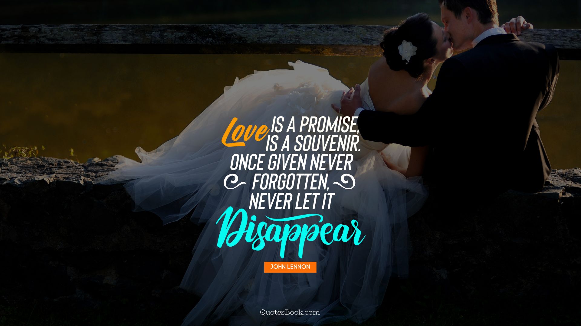 Love is a promise, love is a souvenir. Once given never forgotten,never let it disappear. - Quote by John Lennon
