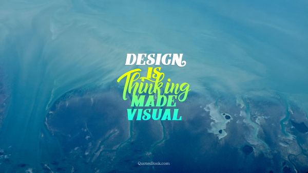 Design is Thinking made visual