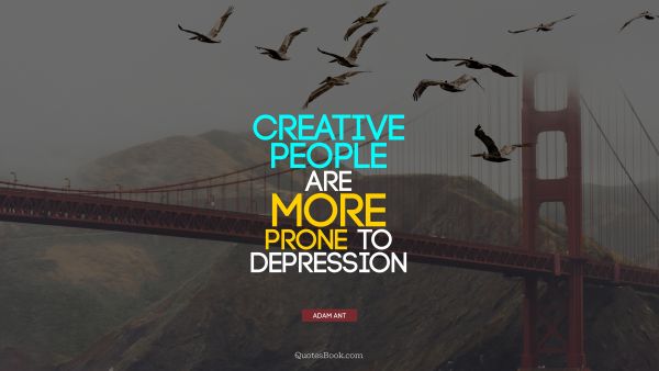 Creative people are more prone to depression