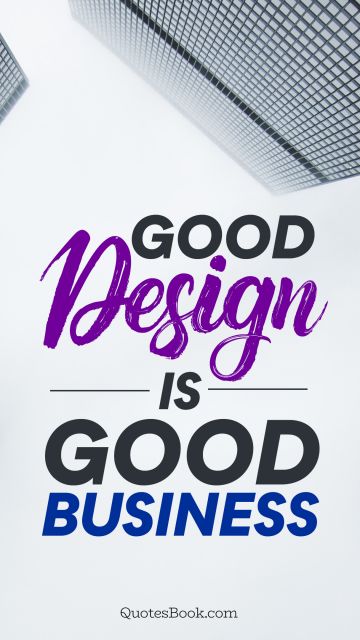 Good design is good business