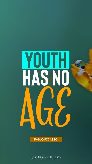Youth has no age