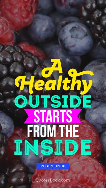 A healthy outside starts from the inside