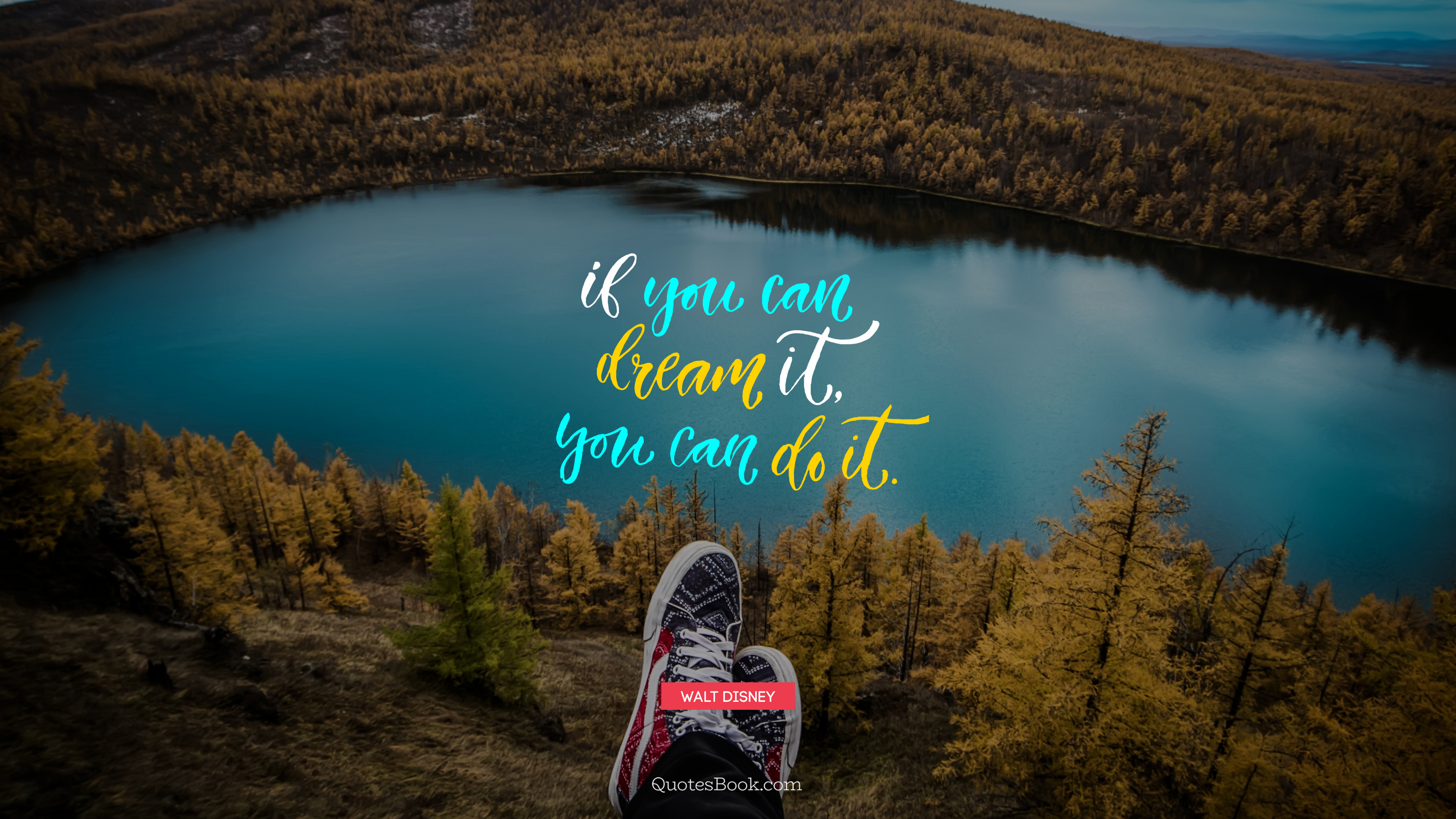if you can dream it you can do it 3840x2160 3276