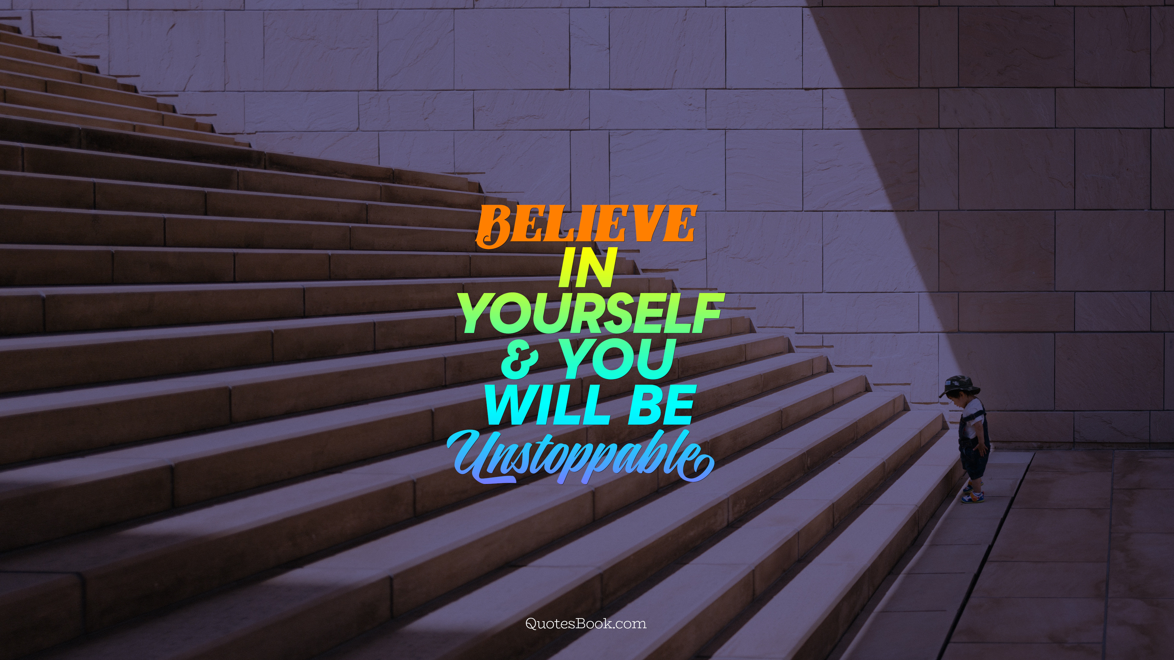 Believe in yourself & you will be unstoppable - QuotesBook
