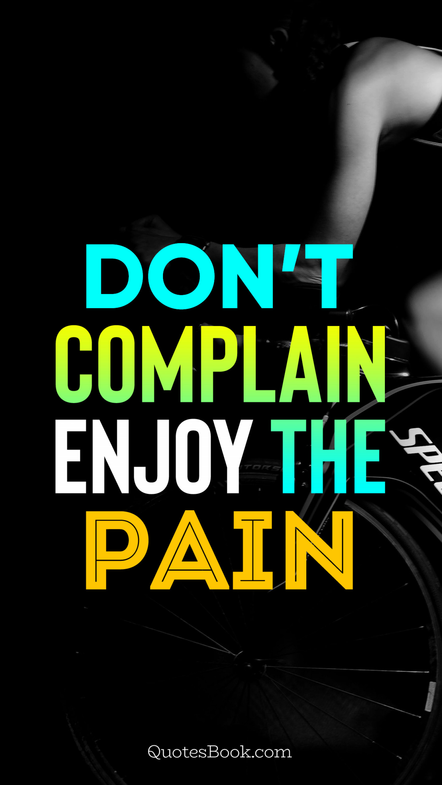 don t complain enjoy the pain 1440x2560 2317