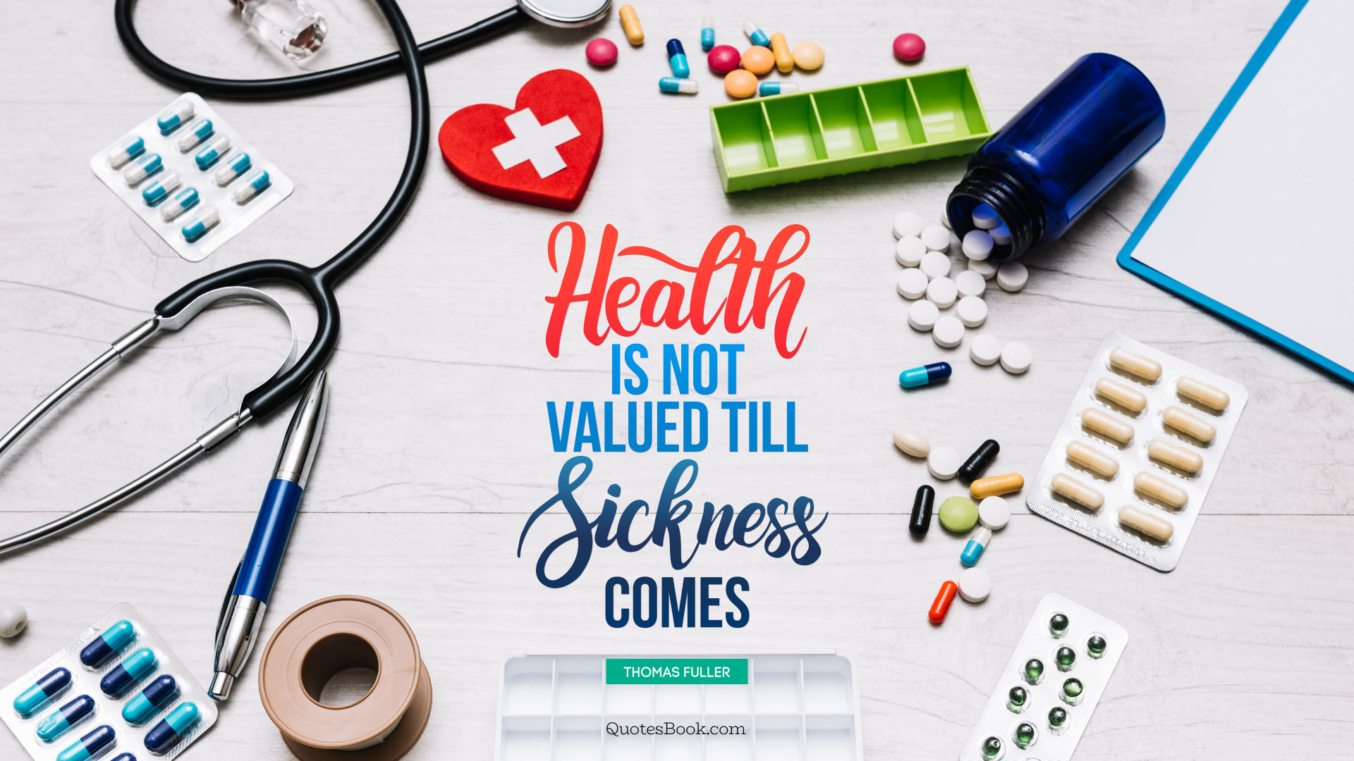 Not enough values. Health is not valued till Sickness comes. Атрибуты терапевта. Надпись Sickness. Health.