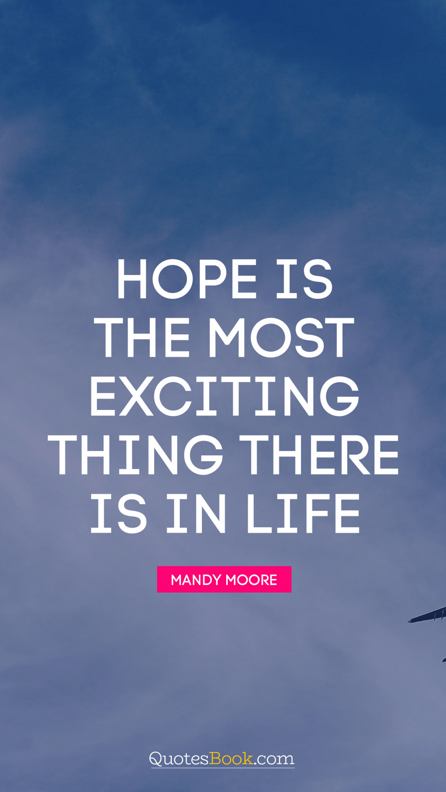mandy moore hope is the most exciting thing there is in life 504 page=4