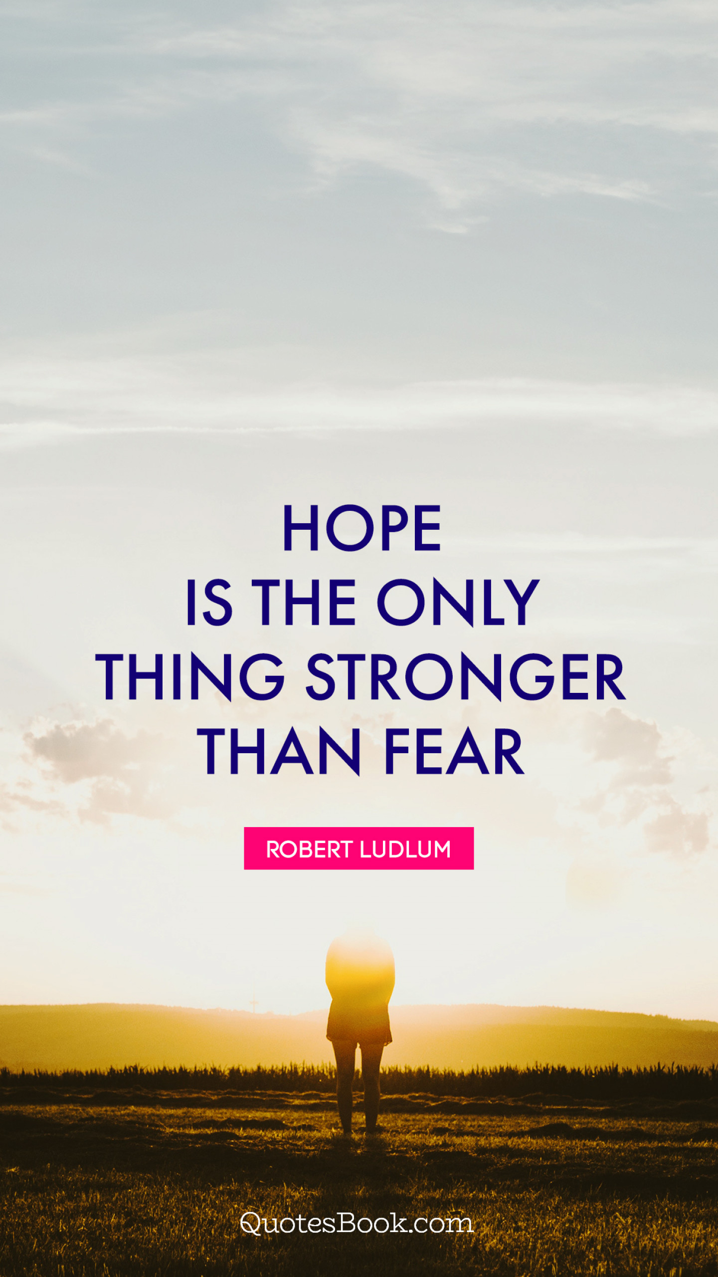 hope is the only thing stronger than fear 1440x2560 1119