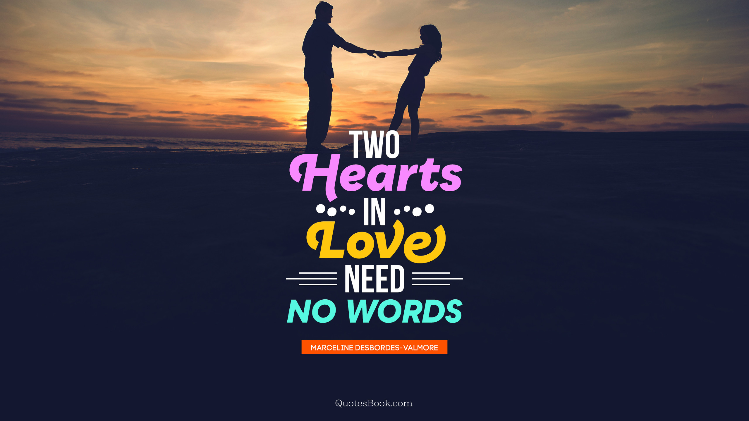  Two  hearts in love  need no words Quote  by Marceline 