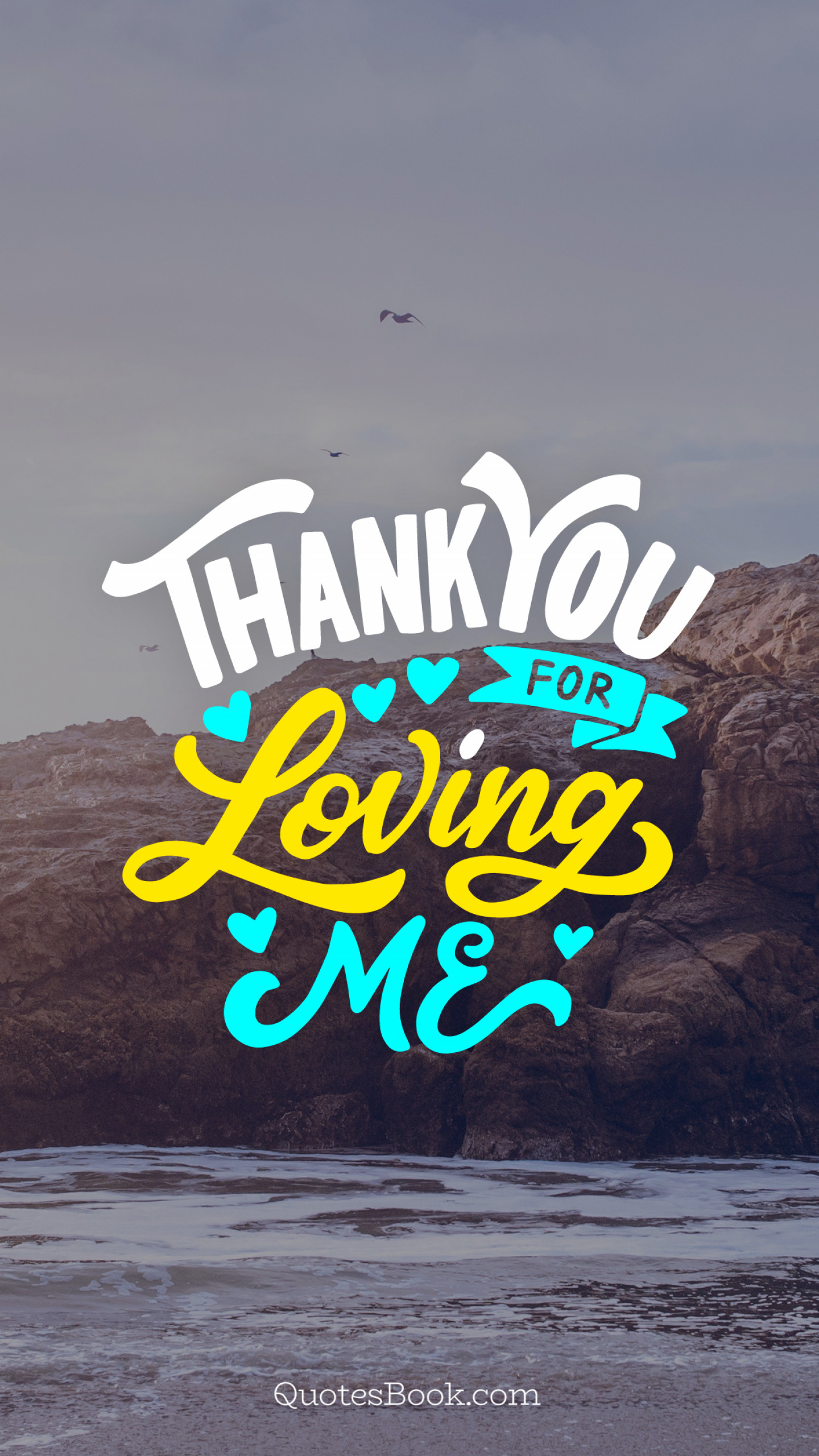 thank you for loving me 1440x2560 3034