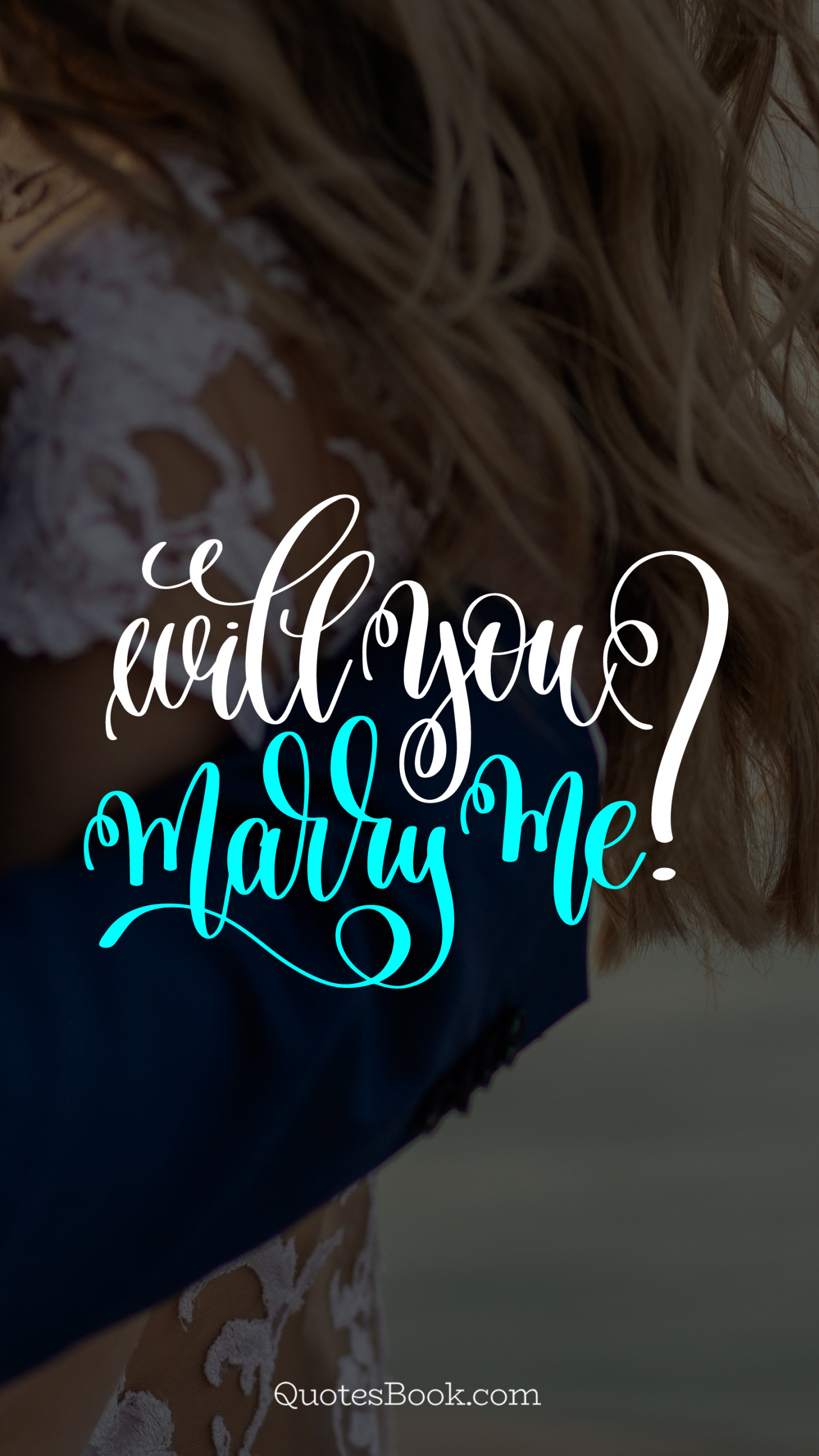 Will you marry me? - QuotesBook