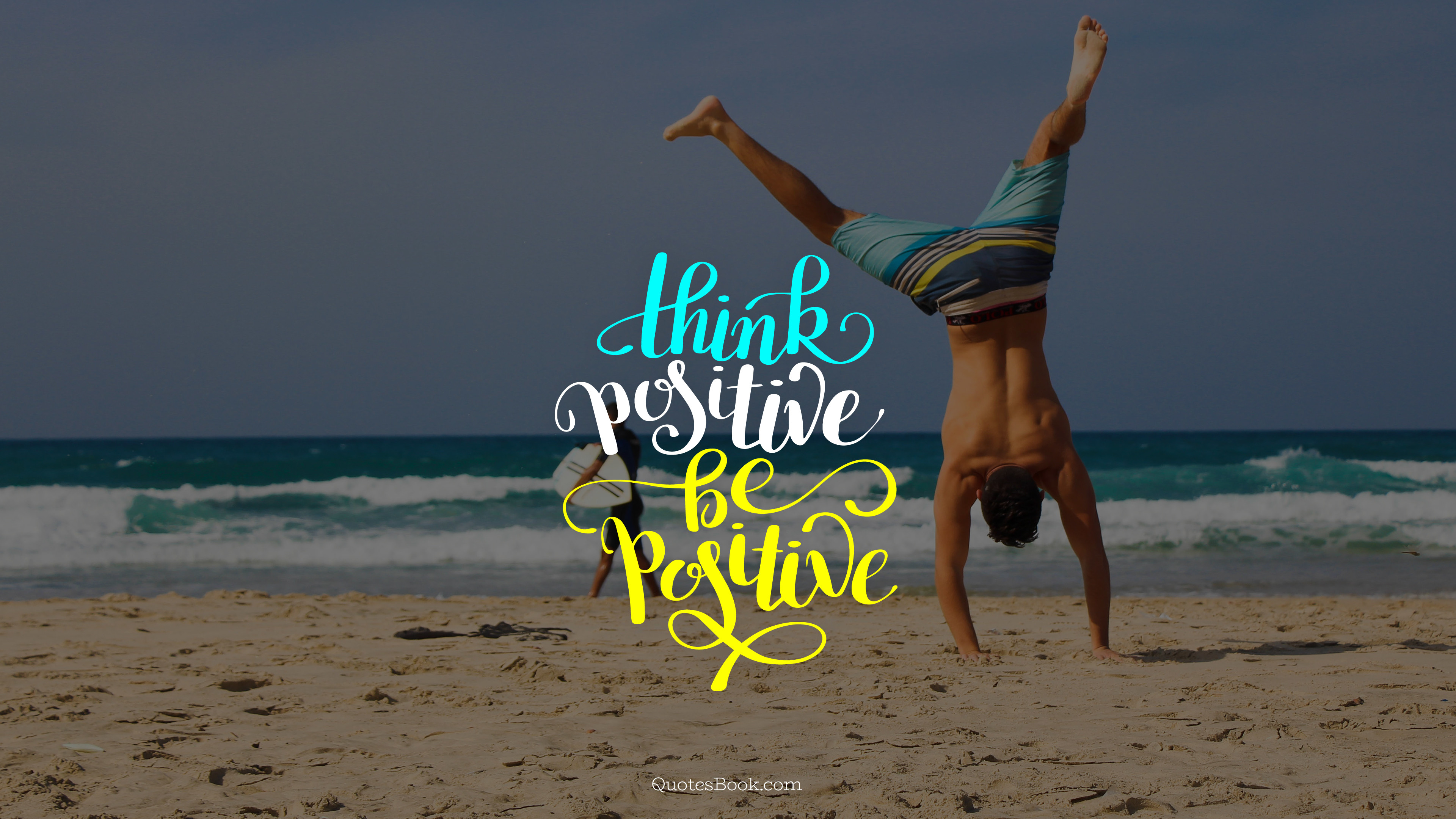 Think positive be positive - Page 22 - QuotesBook
