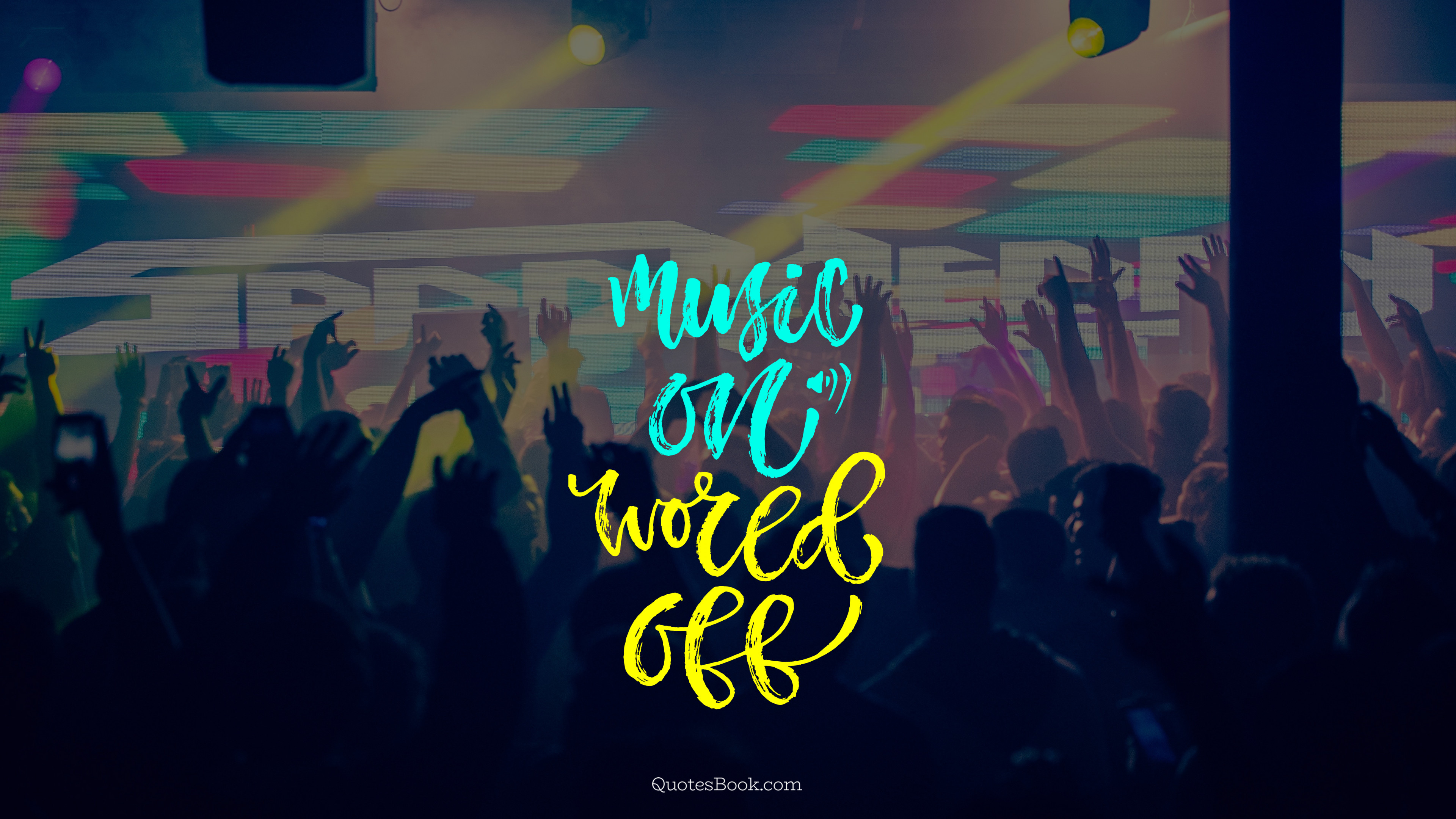 Music on world off - QuotesBook